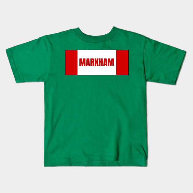 Markham City in Canadian Flag Colors Kids T-Shirt by aybe7elf